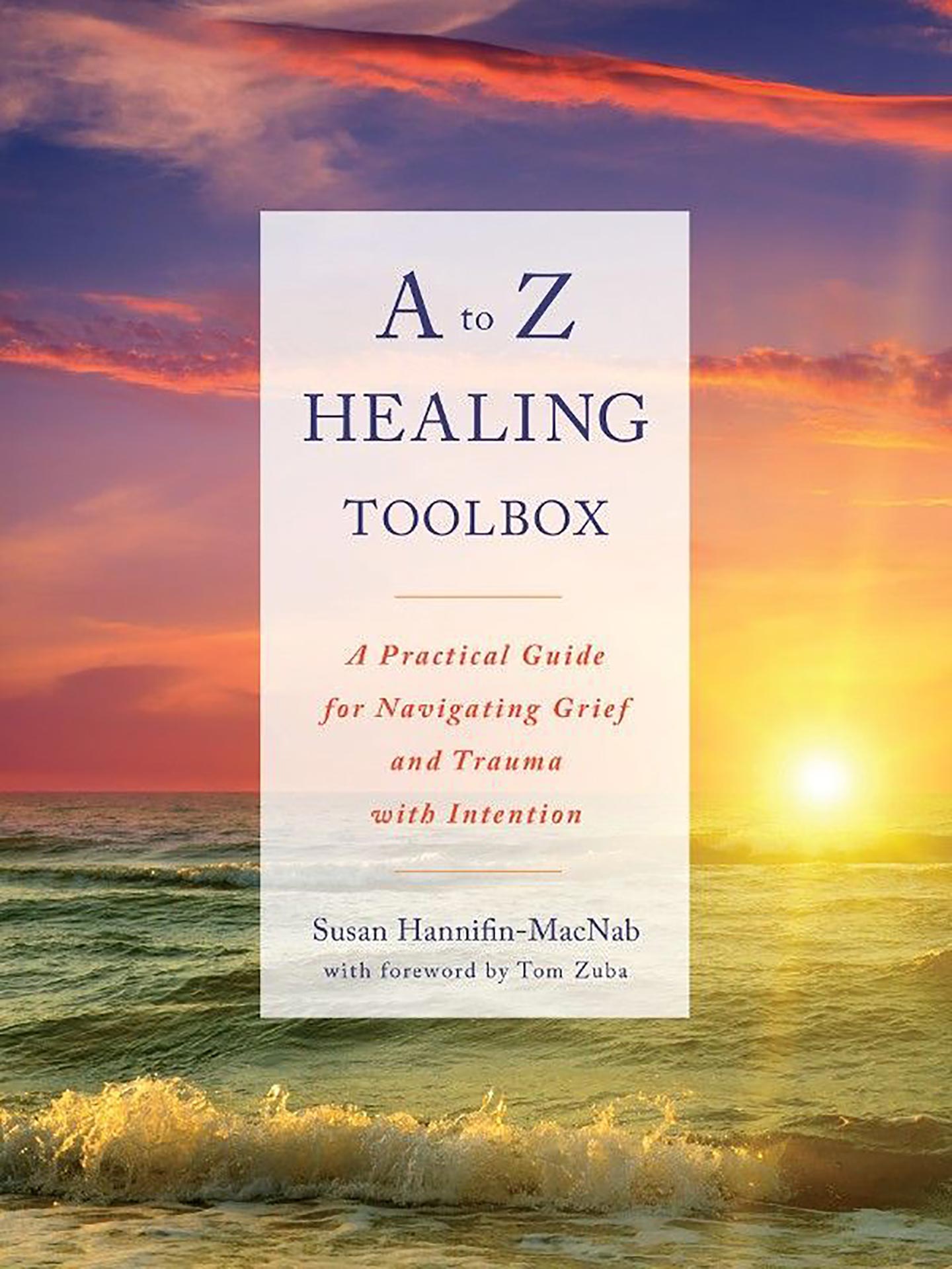 A to Z Healing Toolbox
